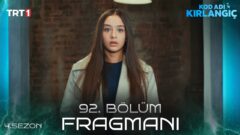 Kod Adı Kırlangıç 92. Bölüm Fragmanı Yayınlandı! Yeni Bölümde Neler Olacak?