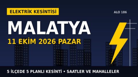 Malatya’da 11 Ekim Pazar elektrik kesintisi: FIRAT EDAŞ 5 ilçede kesinti uygulayacak, işte saatler