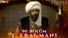 Mehmed: Fetihler Sultanı 90. Bölüm 2. Fragmanı İzle: İşte Yeni Bölümden İlk Görüntüler