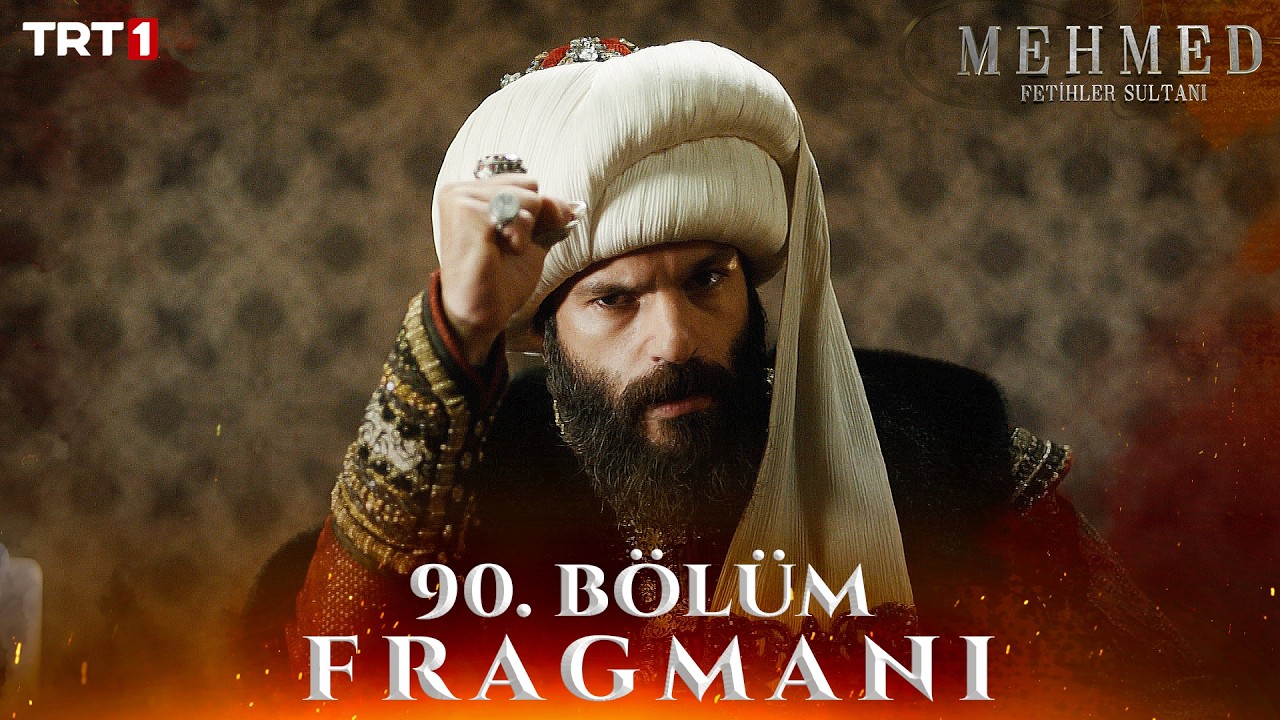 Mehmed: Fetihler Sultanı 90. Bölüm Fragmanı İzle: İşte Yeni Bölümden İlk Görüntüler