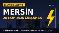 Mersin elektrik kesintisi 28 Ekim Çarşamba: TOROSLAR EDAŞ saatleri açıkladı, hangi ilçelerde elektrik yok?