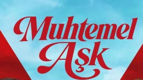 Muhtemel Aşk 17. bölüm full HD izleme linki var mı, Muhtemel Aşk SON BÖLÜM full HD nereden izlenir?