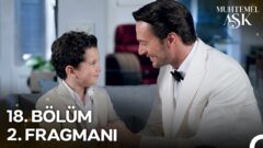 Muhtemel Aşk 18. Bölüm 2. Fragmanı İzle: “Baba Diyeceğim…”