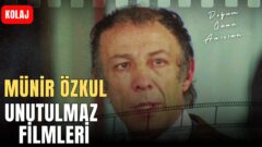MÜNİR ÖZKUL’UN SEVİLEN FİLMLERİ | Doğum Günü Anısına…🌹 (5) Filmi Konusu ve Oyuncuları – Full İzle