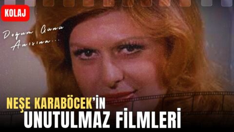 NEŞE KARABÖCEK’İN FİLMLERİ BİR ARADA | Doğum Günü Anısına… (3) Filmi Konusu ve Oyuncuları – Full İzle