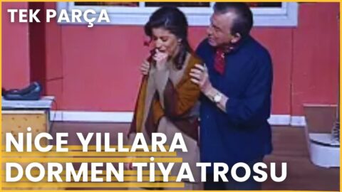 NİCE YILLARA | Haldun Dormen Tiyatrosu | 1998 (1) Filmi Konusu ve Oyuncuları – Full İzle