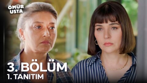Ömür Usta’nın 3. Bölüm 1. Fragmanı Yayınlandı! “Hiçbir Şey Yapamazsın!”