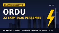 Ordu’da elektrik kesintisi alarmı 22 Ekim Perşembe! YEDAŞ duyurdu: Kesinti saatleri belli oldu, işte detaylar
