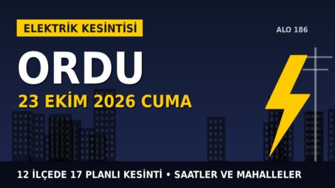 Ordu elektrik kesintisi 23 Ekim Cuma: YEDAŞ saatleri açıkladı, hangi ilçelerde elektrik yok?