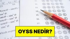OYSS Nedir, Hangi Sınıflarda Uygulanacak? 2026 – 2027 1. Dönem 1. Yazılı Sınavları Hangi Gün?