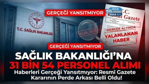 31 Bin 54 Sağlık Personeli Alımı Haberleri: Resmî Gazete Kararı Ne Anlama Geliyor?