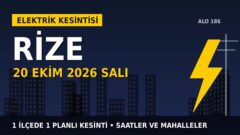 Rize’de elektrik kesintisi alarmı 20 Ekim Salı! ÇORUH EDAŞ duyurdu: Kesinti saatleri belli oldu, işte detaylar