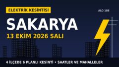 Sakarya elektrik kesintisi 13 Ekim Salı: SEDAŞ saatleri açıkladı, hangi ilçelerde elektrik yok?