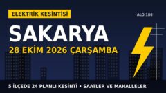 Sakarya’da 28 Ekim Çarşamba elektrik kesintisi: SEDAŞ 5 ilçede kesinti uygulayacak, işte saatler