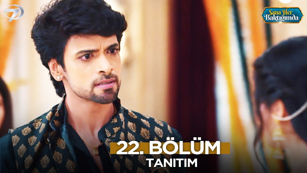 Sana Her Baktığımda’nın 22. Bölüm Fragmanı Yayınlandı! Yeni Bölümde Bizi Neler Bekliyor?