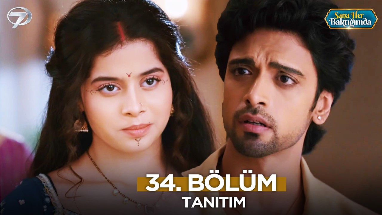 Sana Her Baktığımda’nın 34. Bölüm Fragmanı Yayınlandı! Yeni Bölümde Bizi Neler Bekliyor?