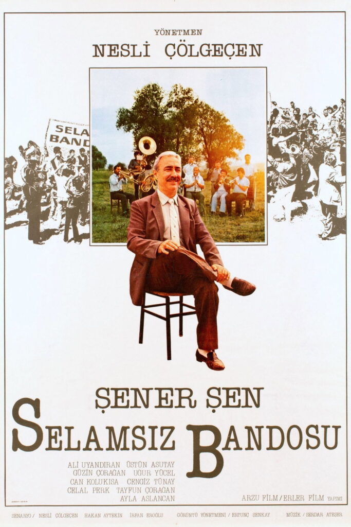 Selamsız Bandosu afişi