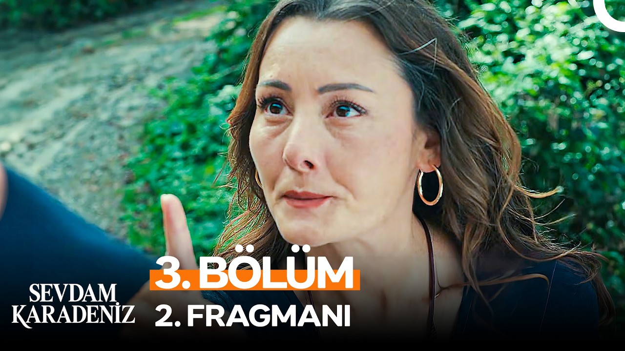 Sevdam Karadeniz 3. Bölüm 2. Fragmanı Yayınlandı! “Seni De Aileni De Mahvederim!”
