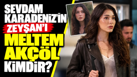 Merak edilen isim Sevdam Karadeniz’in Zeyşan’ı Meltem Akçöl: kimdir?