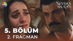Sevdan Bir Ateş 5. Bölüm 2. Fragmanı Yayınlandı! “Hüma benim kızım çıkacak!”