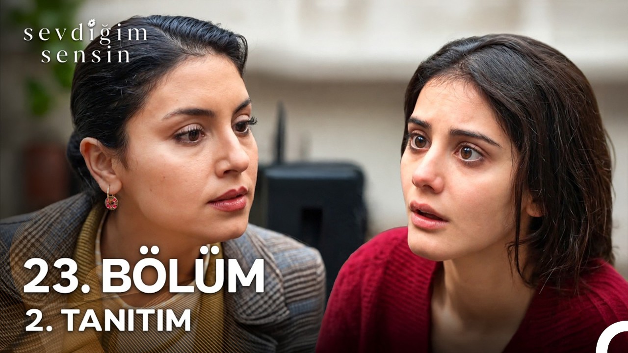 Sevdiğim Sensin’in 23. Bölüm 2. Fragmanı Yayınlandı! “Hayatında Ya Erkan Olabilir Ya Da Ben!”