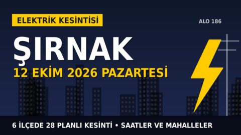 Şırnak’ta elektrik kesintisi alarmı 12 Ekim Pazartesi! DİCLE EDAŞ duyurdu: Kesinti saatleri belli oldu, işte detaylar