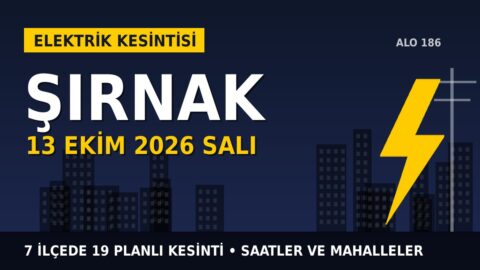 Şırnak elektrik kesintisi 13 Ekim Salı: DİCLE EDAŞ saatleri açıkladı, hangi ilçelerde elektrik yok?