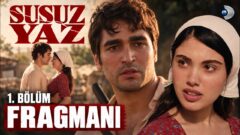 Susuz Yaz 1. Bölüm Fragmanı İzle: “Sonumuz Olur Bu Kız!”
