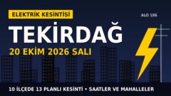 Tekirdağ’da elektrik kesintisi alarmı 20 Ekim Salı! TREDAŞ duyurdu: Kesinti saatleri belli oldu, işte detaylar