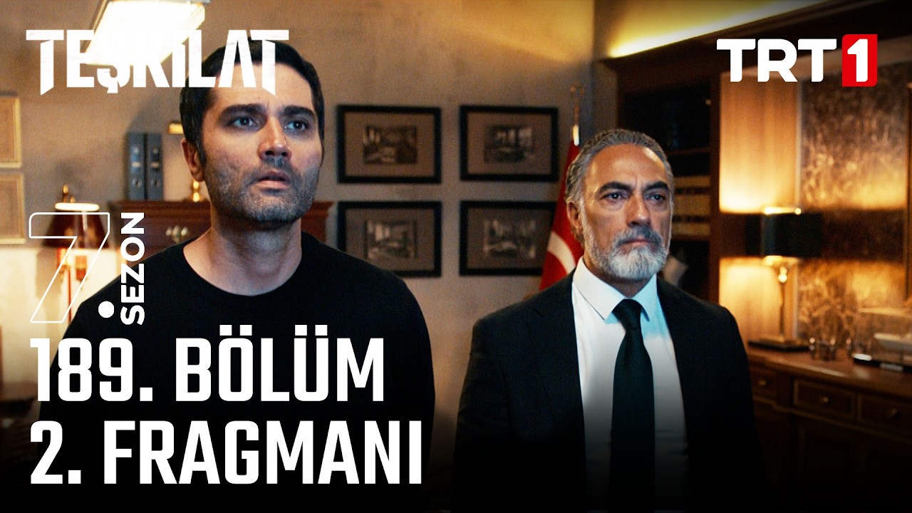 Teşkilat 189. Bölüm’un 2. Fragmanı Yayınlandı! Yeni Bölümde Bizi Neler Bekliyor?