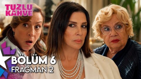 Tuzlu Kahve 6. Bölüm 2. Fragmanı İzle: “Bunun Bedeli Sana Çok Ağır Olacak!”