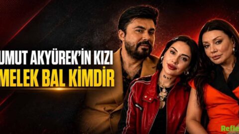 Umut Akyürek’in Kızı Melek Bal kimdir?