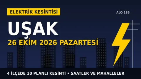 Uşak elektrik kesintisi 26 Ekim Pazartesi: OEDAŞ saatleri açıkladı, hangi ilçelerde elektrik yok?