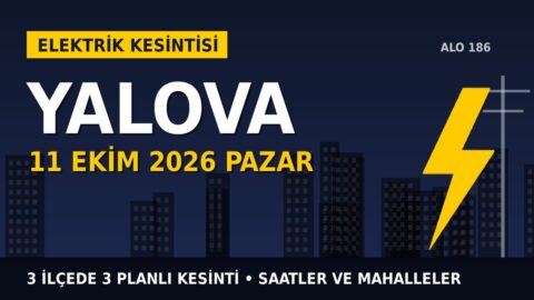Yalova’da elektrik kesintisi alarmı 11 Ekim Pazar! UEDAŞ duyurdu: Kesinti saatleri belli oldu, işte detaylar