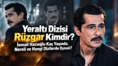 Yeraltı Dizisi Rüzgar Kimdir? İsmail Hacıoğlu Kaç Yaşında, Nereli ve Hangi Dizilerde Oynadı?