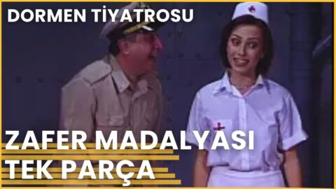 ZAFER MADALYASI | Haldun Dormen Tiyatrosu (1) Filmi Konusu ve Oyuncuları – Full İzle