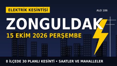 Zonguldak elektrik kesintisi 15 Ekim Perşembe: BAŞKENT EDAŞ saatleri açıkladı, hangi ilçelerde elektrik yok?
