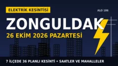 Zonguldak’ta yarın elektrikler kesilecek! 26 Ekim Pazartesi BAŞKENT EDAŞ kesinti listesi ve saatleri