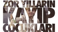 Zor Yılların kayıp Çocukları (2012) / Türk Dram Filmi / Full Film izle (1) Filmi Konusu ve Oyuncuları – Full İzle